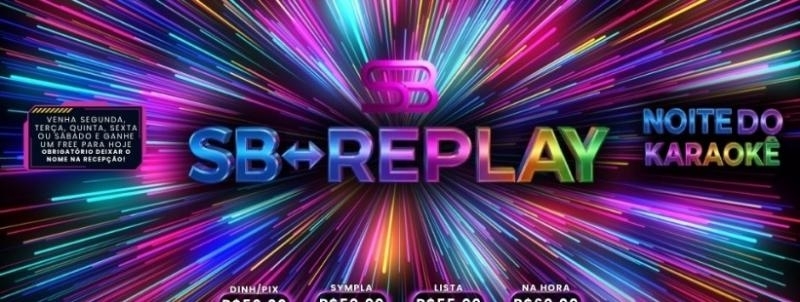 SB - QUARTA REPLAY C/ KARAOKE