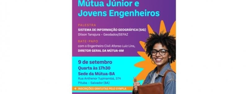 Evento: ENCONTRO MÚTUA JR E JOVENS ENGENHEIROS