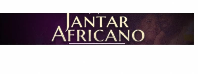 Evento: Jantar Africano: 09SET [Viva as diferentes formas de amar!]