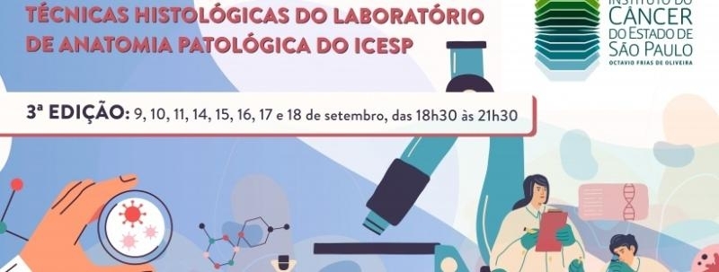 Evento: Curso Teórico-prático de Iniciação em Técnicas Histológicas (3ª edição)