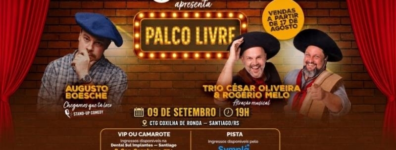 Evento: Palco Livre 5ª edição- Santiago/RS