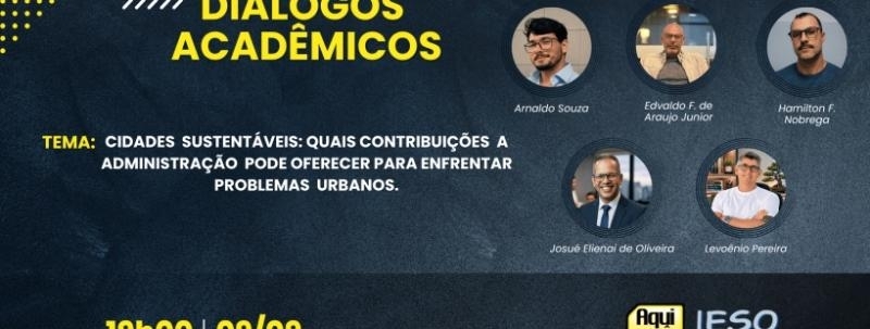 Cidades Sustentáveis: Quais Contribuições a Administração Pode Oferecer para Enfrentar Problemas Urb