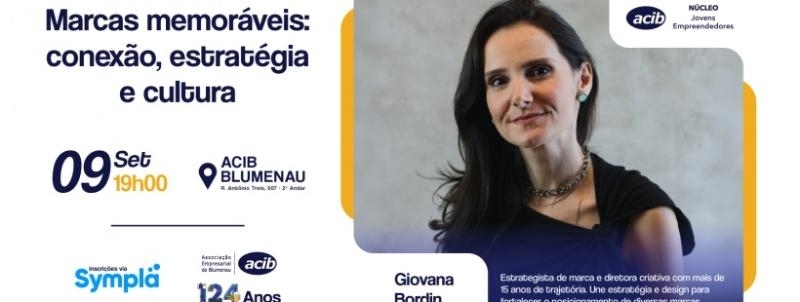 Evento: Marcas memoráveis: conexão, estratégia e cultura.