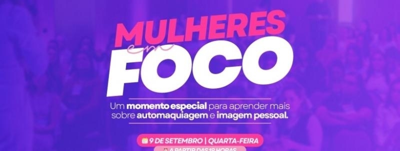 MULHERES EM FOCO