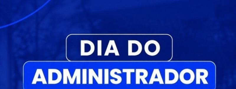 Dia do Administrador (NOITE)