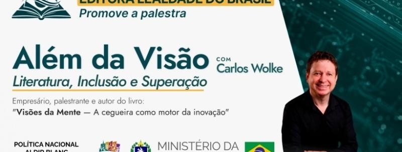 Evento: Palestra Além da Visão com Carlos Wolke
