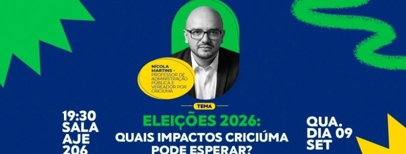 Eleições 2026: Quais Impactos Criciúma Pode Esperar? | com Nícola Martins