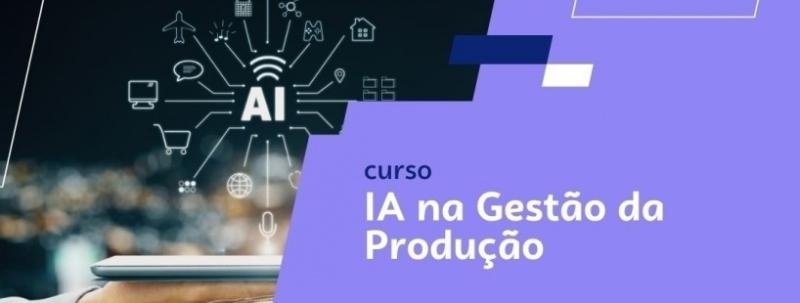 Capacitação "IA na Gestão da Produção"