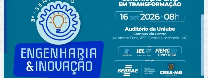 Evento: 3º Seminário Engenharia e Inovação: Construção Civil em Transformação