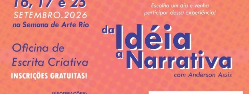 Evento: Da ideia a narrativa