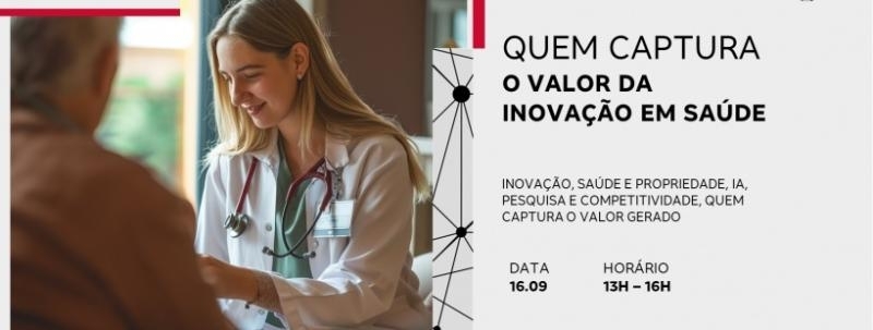 Evento: Quem captura o valor da inovação em saúde?