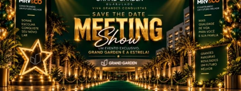 Evento: MEETING SHOW GRAND GARDEN