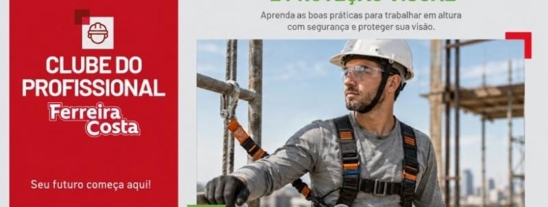 Trabalho em altura e proteção visual