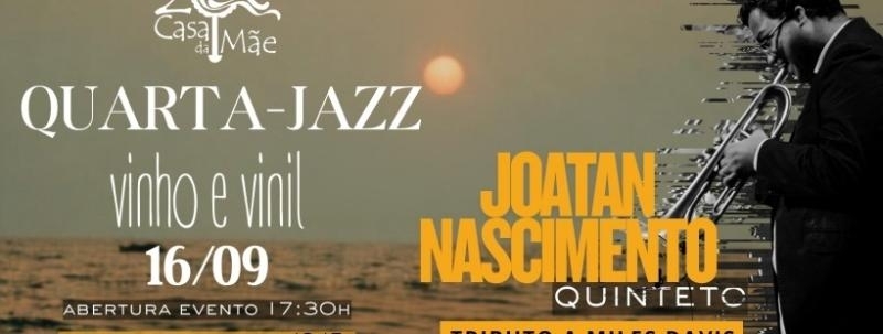 Evento: QUARTA-JAZZ -  CASA DA MÃE