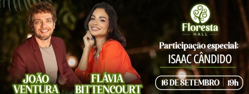 Evento: João Ventura & Flávia Bittencourt no Floresta