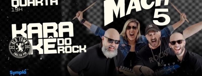 Karaokê com a Banda Mach5 no Old Town