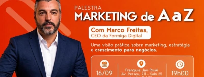 Evento: Marketing de A a Z com Marco Freitas