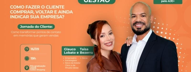 Evento: Como fazer o cliente comprar, voltar e ainda indicar sua empresa?