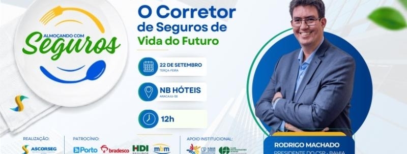 Evento: Almoçando com Seguros | O Corretor de Seguros de Vida do Futuro - ASCORSEG