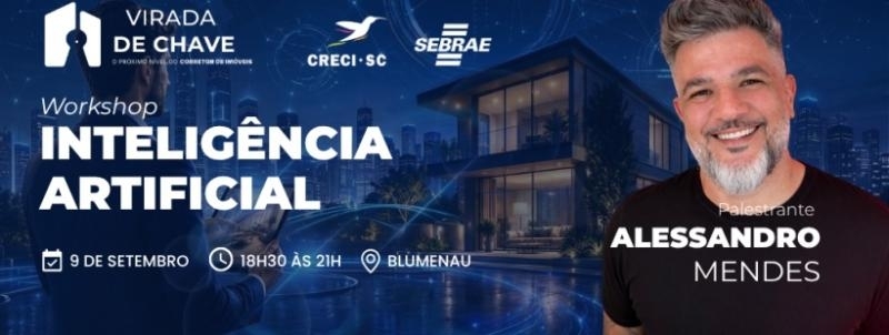 Evento: WORKSHOP INTELIGÊNCIA ARTIFICIAL, COM ALESSANDRO MENDES