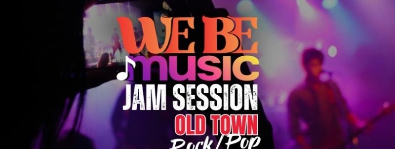 Evento: WE BE Music - Rock JAM - OLD TOWN