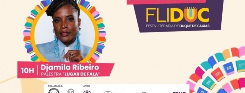 Evento: FLIDUC - Djamila Ribeiro - Palestra "Lugar de Fala"