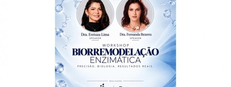Evento: Workshop Biorremodelacao Enzimática