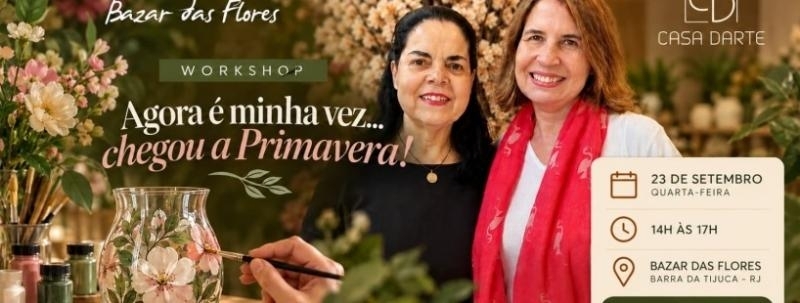 Evento: Workshop Pintura Floral no Vidro | Agora é Minha Vez... Chegou a Primavera!