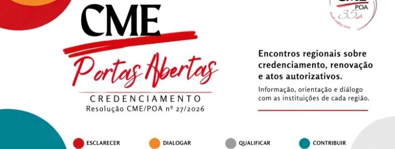 Evento: CME/POA Portas Abertas 5ª Edição: Credenciamento e demais atos autorizativos