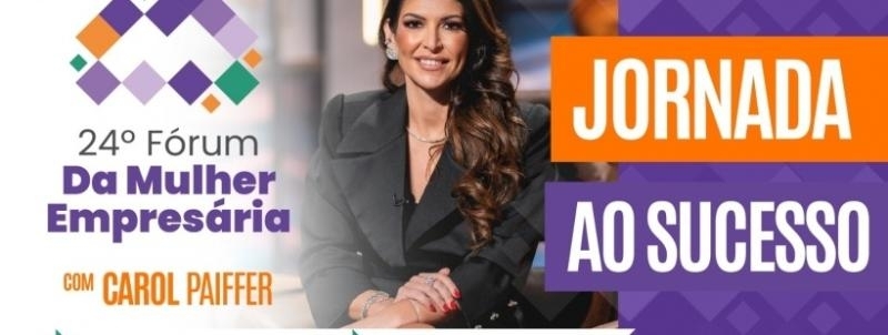 Evento: 24º Fórum da Mulher Empresária