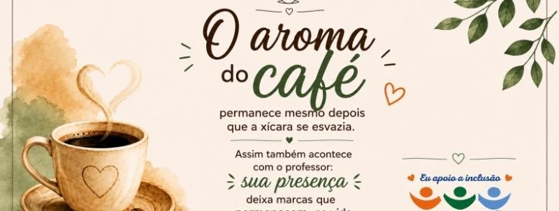 Evento: 2º CAFÉ PEDAGÓGICO - O AROMA DO CAFÉ