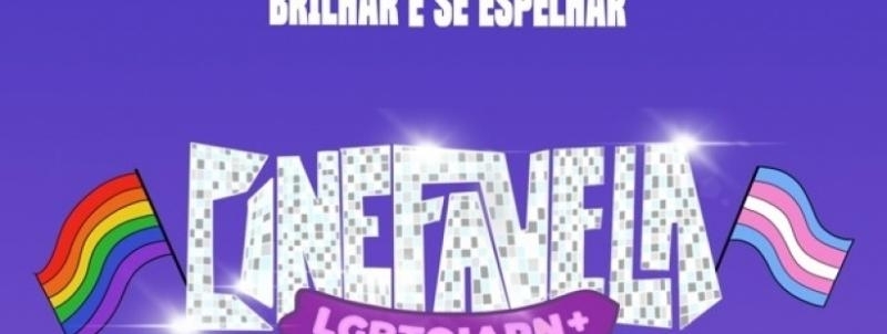 Evento: 4ª Edição Festival Cine Favela LGBTQIAPN+ 2026