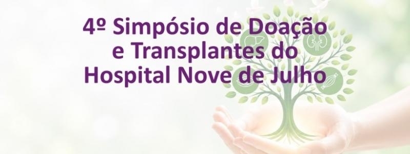 Evento: 4º Simpósio de Doação e Transplantes do Hospital Nove de Julho