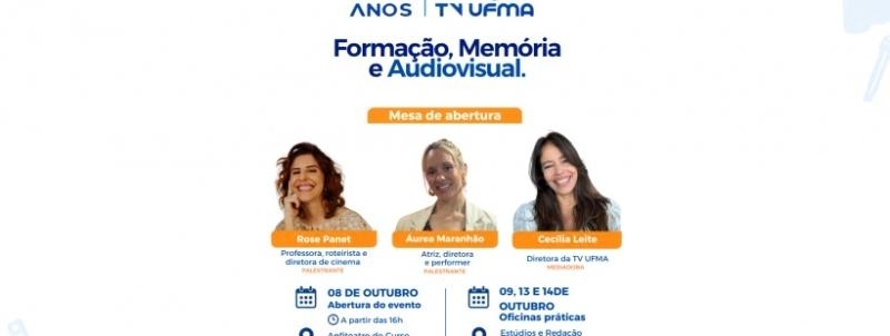 11 ANOS TV UFMA: FORMAÇÃO, MEMÓRIA E AUDIOVISUAL