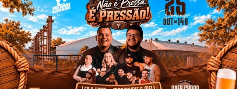 Evento: NÃO É PRESSA. É PRESSÃO! 25/10 Dom às 14h
