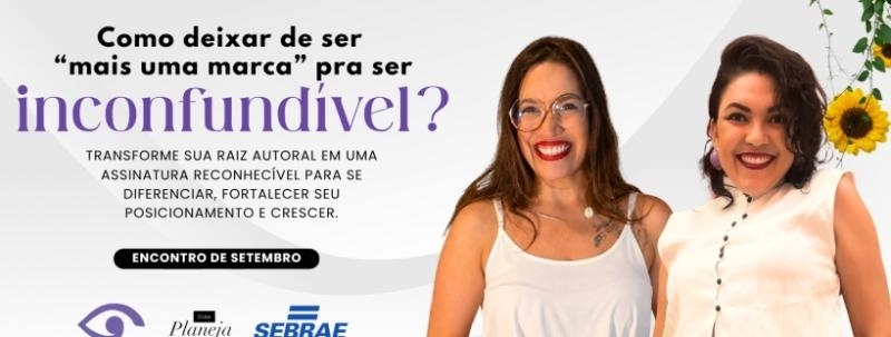 Ed. 21- Clube Planeja & Age I Simbólyca - Como deixar de ser "mais uma marca" pra ser inconfundível?