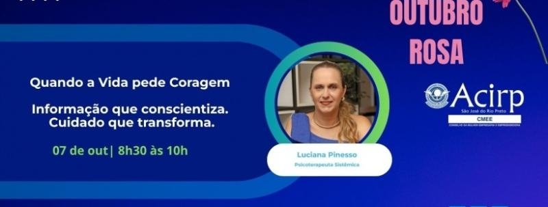 Evento: CMEE ! Outubro Rosa  Informação que conscientiza. Cuidado que transforma.