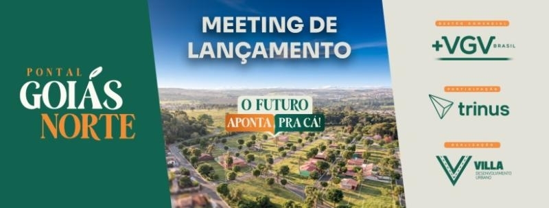 Evento: MEETING DE LANÇAMENTO | PONTAL GOIÁS NORTE