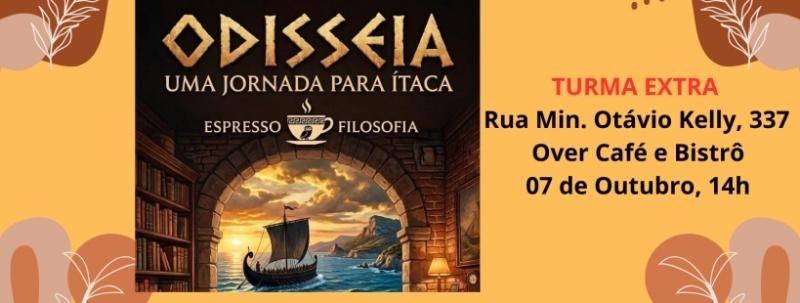 Espresso Filosofia: Odisseia, Uma Jornada para Ítaca - EXTRA (Quarta-feira)