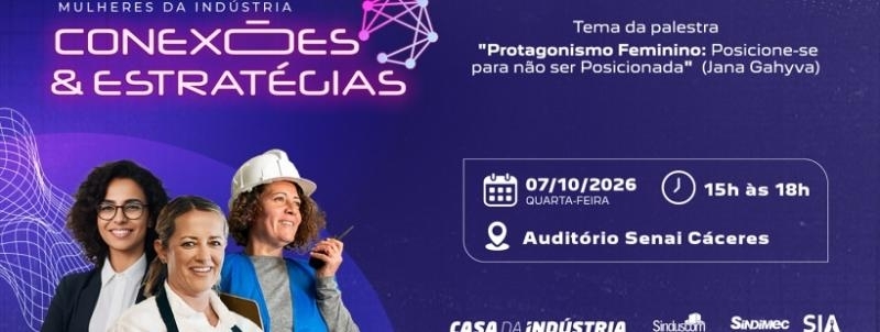 Mulheres da Indústria - Conexões e Estratégias