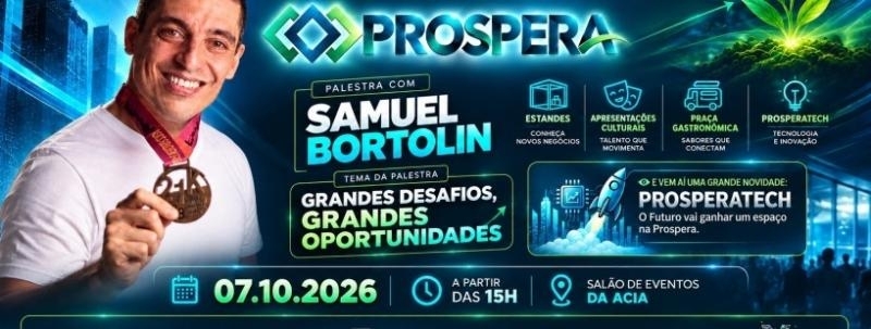 Evento: Prospera - Feira de Empreendedorismo, Desenvolvimento e Transformação