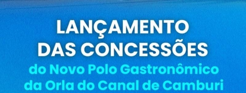 Evento: Lançamento do Novo Polo Gastronômico e do Centro Náutico da Guarderia.