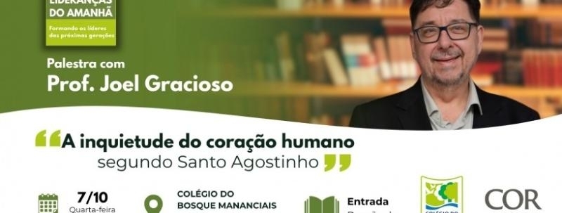 Evento: LIDERANÇAS DO AMANHÃ COM JOEL GRACIOSO (PRESENCIAL)