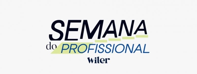 Semana do Profissional Wiler