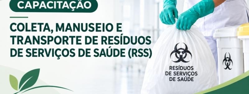 Evento: Boas Práticas no Manejo de Resíduos de Serviços de Saúde (RSS)