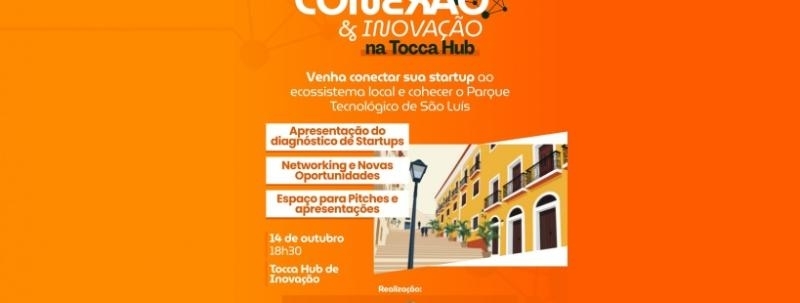 Evento: CONEXÃO & INOVAÇÃO na Tocca Hub