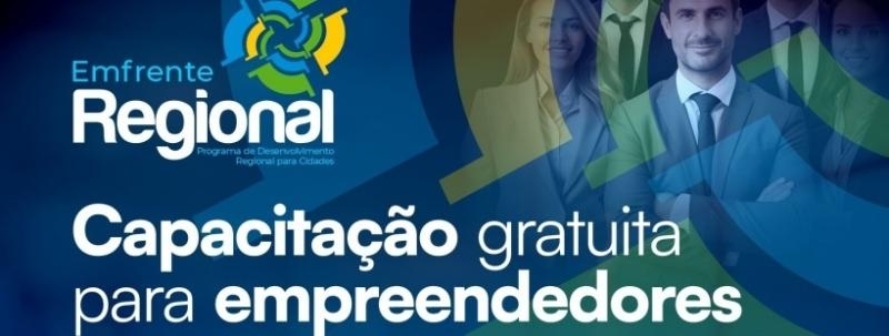 Evento: Emfrente Regional - Capacitação Gratuita Para Empreendedores - Monte Carmelo