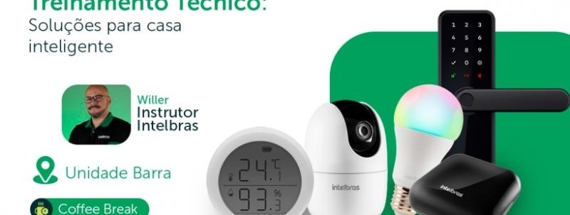 Treinamento Técnico: Soluções para casa inteligente