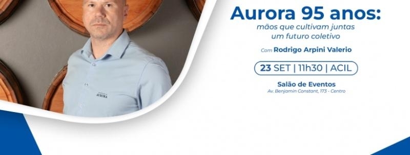 Evento: Reunião-Almoço - Aurora 95 anos: Mãos que cultivam juntas um futuro coletivo.
