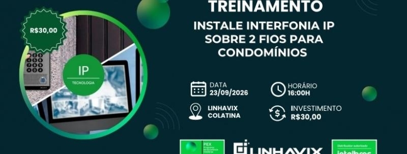 Treinamento Técnico: Instale interfonia IP sobre 2 fios para condomínios  -  Colatina
